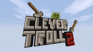 İndir CleverTroll 2 için Minecraft 1.12.2